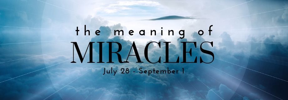 The Meaning of Miracles