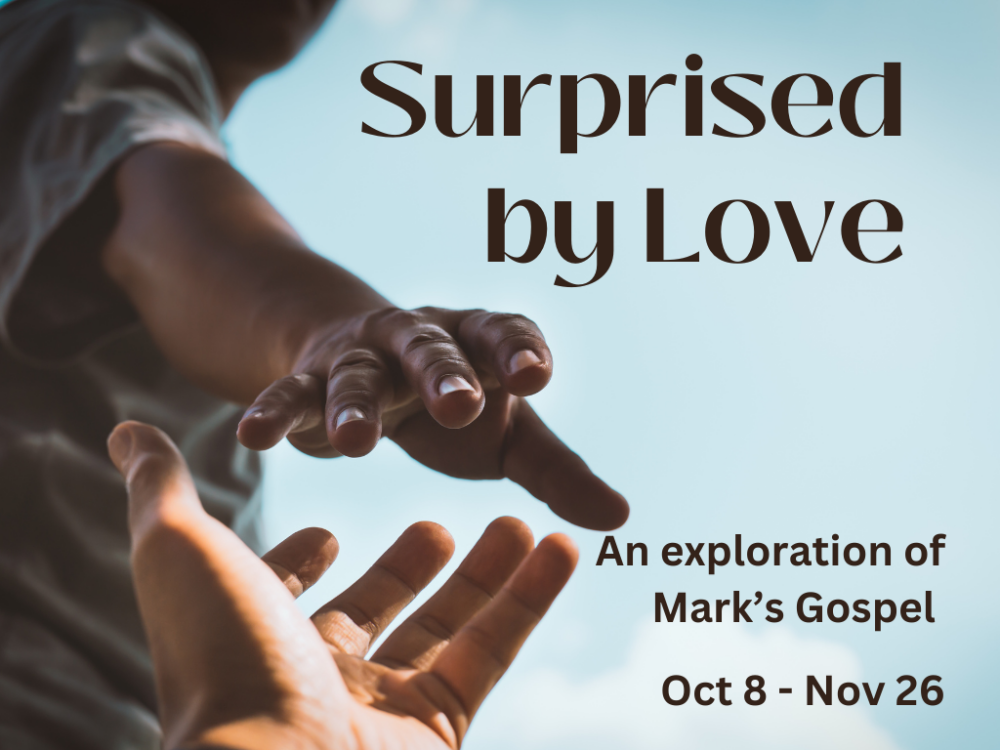 Surprised by Love (Gospel of Mark)