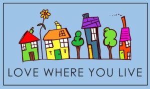 Love Where You Live: Serving Our Neighborhoods